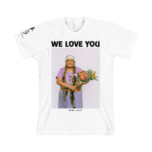 Load image into Gallery viewer, We Love You Tee